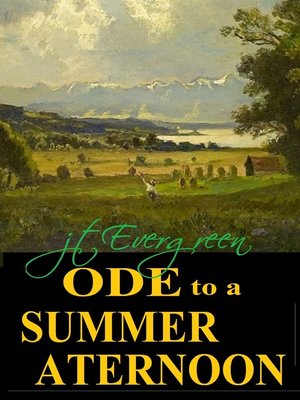 cover image of Ode to a Summer Afternoon